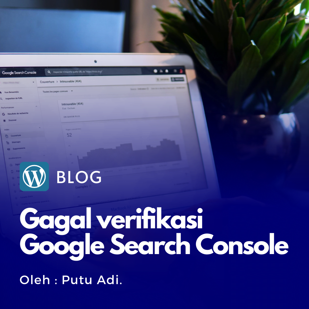 Solusi gagal verifikasi google search console