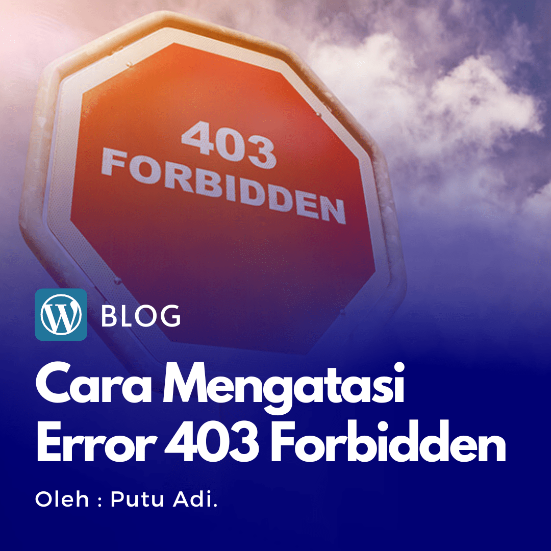 Cara mengatasi Error 403 Forbidden (Khusus member Hostinger)