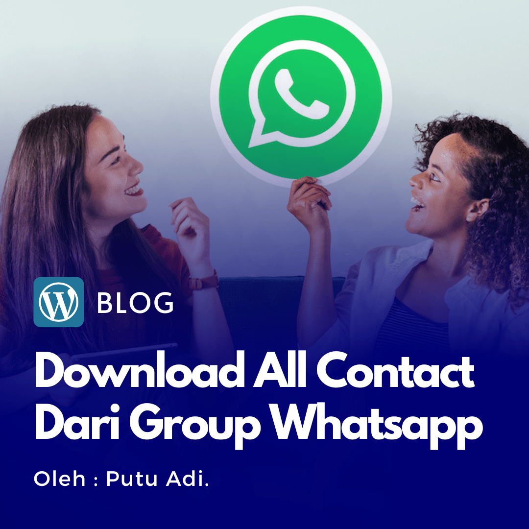 Cara Mengambil Nomor HP di Group Whatsapp Secara Massal