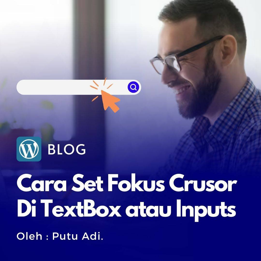 Cara set focus cursor ke textbox atau inputs saat halaman tampil di html php javascript