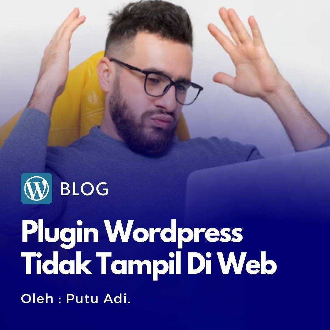 Cara mengatasi CSS Style plugin wordpress tidak bekerja
